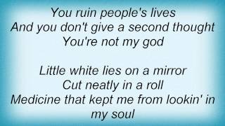 Keith Urban - You&#39;re Not My God Lyrics