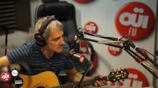 Daran - Alain Bashung Cover - Session Acoustique OÜI FM