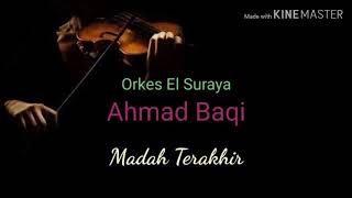 Download lagu Madah Terakhir ( Full Lirik ) - El Suraya mp3 Download lagu Madah Terakhir ( Full Lirik ) - El Suraya mp3