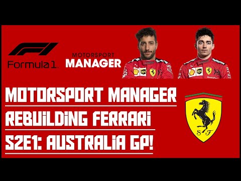Motorsport Manager - F1 2020 Mod - Rebuilding Ferrari - S2E1 - Australia GP!