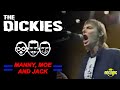 Dickies - Manny, Moe & Jack (Music Video)
