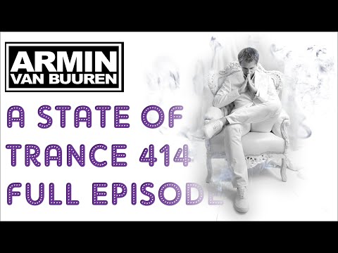Armin Van Buuren - A State of Trance 414 - Full Episode