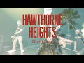 Hawthorne Heights "Holy Coast"