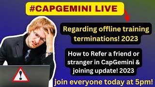 #capgemini - LIVE | Regarding how to refer a friend in CapGemini and joining update for freshers!!