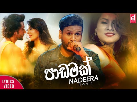 Padamak (පාඩමක්) - Nadeera Nonis (Official Lyric Video)
