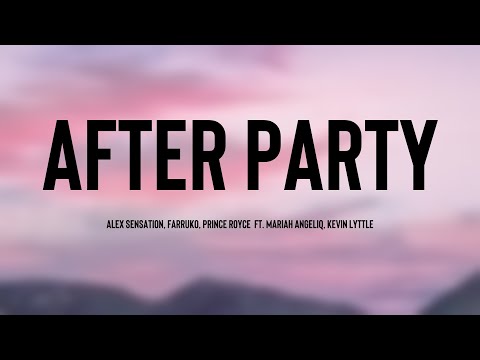 After Party - Alex Sensation, Farruko, Prince Royce  ft. Mariah Angeliq, Kevin Lyttle {Lyrics Video
