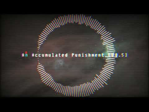 [Dust!Former Time Trio]An Accumulated Punishment V0.5