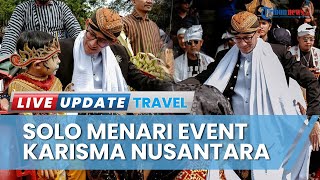 Meriahnya Pembukaan Solo Menari 2023, Menparekraf Sandiaga Uno: Jadi Event Karisma Nusantara