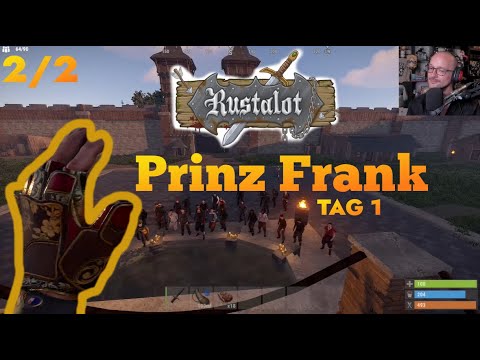 Best of Prinz Frank 2/2 - Rustalot Tag 1 - RoyalPhunk