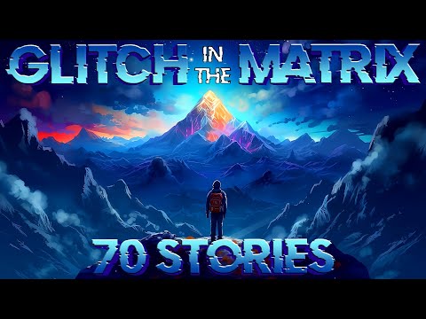 70 Glitch Stories That Will Make You Rethink Life 📖 May 2023