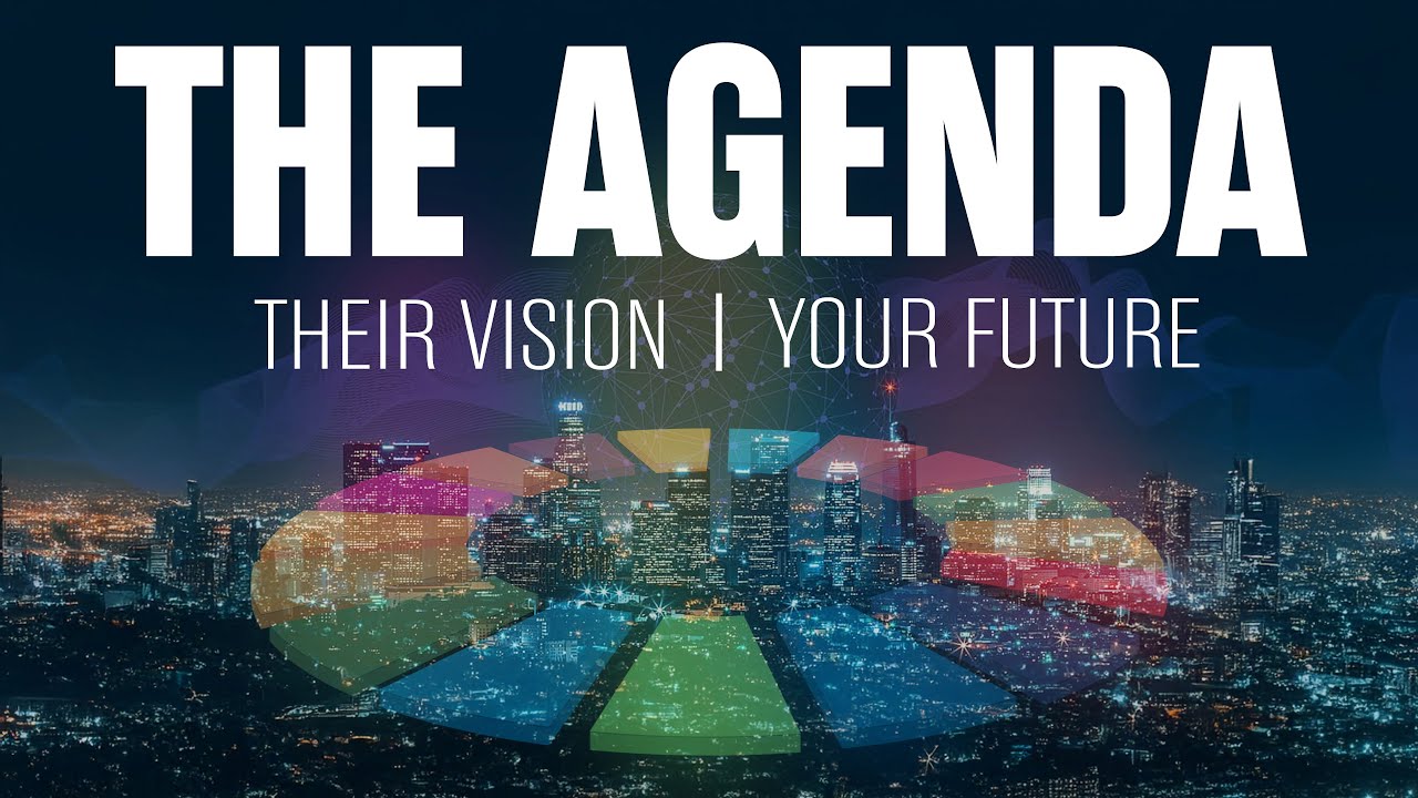The Agenda: Their Vision - Your Future (2025) | Full Documentary (4K)