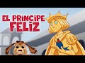 MI PERRO CHOCOLO CUENTO EL PRÍNCIPE FELIZ CANCIONES INFANTILES
