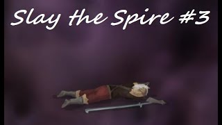 【実況】Slay the Spire スレイ ザ スパイア #3【ローグライク】