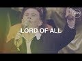 Lord Of All - Hillsong Worship