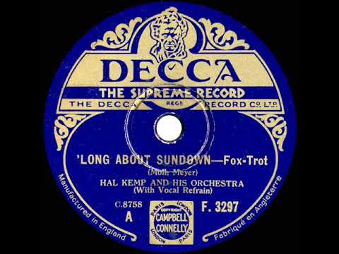 1932 Hal Kemp - ‘Long About Sundown (Skinny Ennis, vocal)