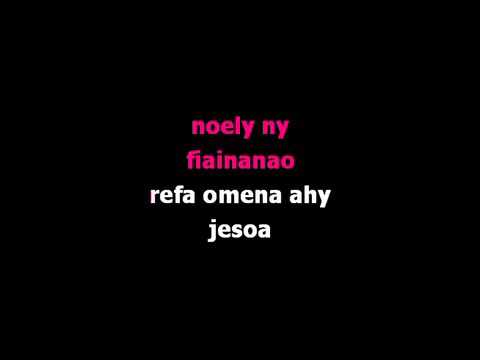 Noely ny fiainanao - Ny Ainga