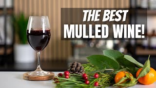 The Only MULLED WINE Recipe You'll Ever Need! 🍷