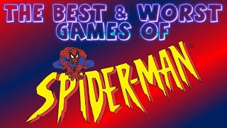 The Best & Worst Spider-Man Games