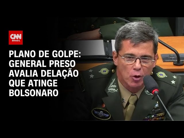 Plano de golpe: general preso avalia delação que atinge Bolsonaro | CNN NOVO DIA