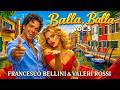 Francesco Bellini Valeri Rossi Balla Balla Vol 5 New Italo Disco 2026 Modern Talking 🪩