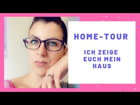 Home Tour / Ich zeige euch mein Haus......