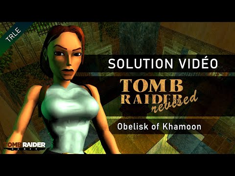 [TRLE] Tomb Raider 1 Revised (2006) - #11 - Obelisk of Khamoon