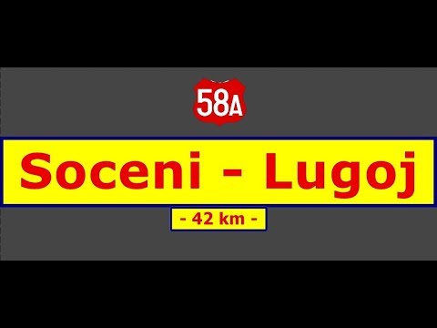 DN 58A: Soceni - Lugoj (July 31, 2017)