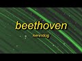1 HOUR Kenndog Beethoven Lyrics If You See The Homies With The Guap