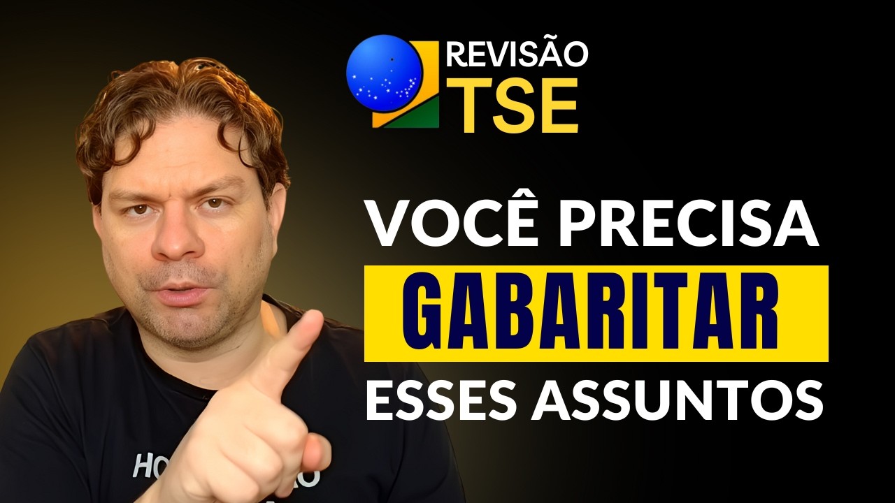 REVISÃO TSE: A CEBRASPE ADORA ESSES ASSUNTOS DE DIREITO ADMINISTRATIVO