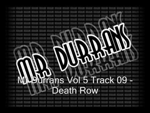 Mr Durrans Vol 5 Track 09 - Death Row