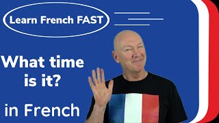 Learn French | How to Say "What Time Is It" in French | Learn French Language