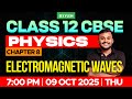 Class 12 CBSE Physics Chapter 8 Electromagnetic Waves Xylem 12 CBSE