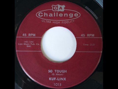 Golden Years: THE KUF-LINX - So Tough