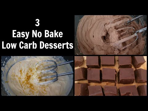 3 Easy No Bake Low Carb Dessert Recipes | Quick Sugar Free Desserts