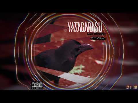 08.Tri-O-Lay - Mixtape #!2 Lockdown - Yatagarasu