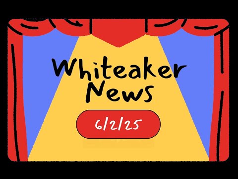 Whiteaker News | June 2nd, 2025