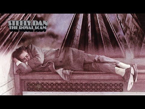 Stee l̰y̰ ̰Dan - The Roy al Scam (Full Album)