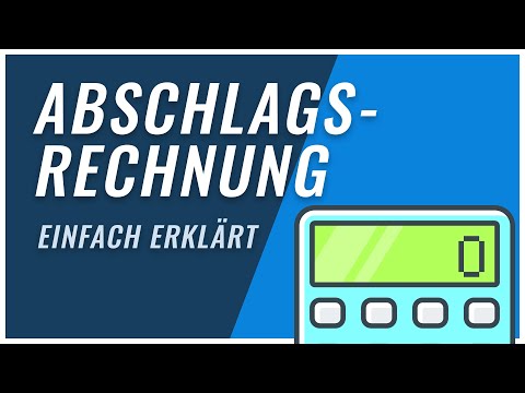 Abschlagsrechnung | die wichtigsten Informationen zusammengefasst!