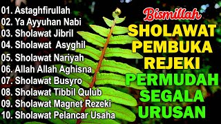 Download lagu KUMPULAN SHOLAWAT TERBARU 2025 | SHOLAWAT JIBRIL PENARIK REZEKI, BUSYRO | SHOLAWAT TERPOPULER 2025 mp3 Download lagu KUMPULAN SHOLAWAT TERBARU 2025 | SHOLAWAT JIBRIL PENARIK REZEKI, BUSYRO | SHOLAWAT TERPOPULER 2025 mp3