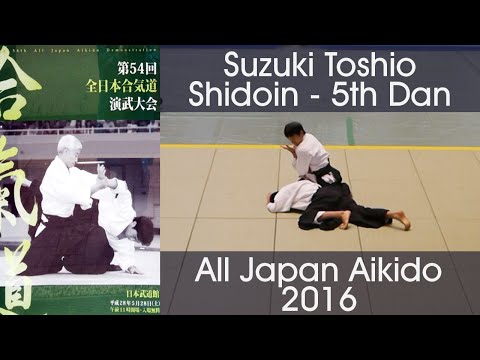 Suzuki Toshio Shidoin Aikido Demonstration - 54th All Japan Aikido