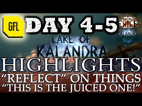 Path of Exile 3.19: KALANDRA DAY # 4-5 Highlights "REFLECTING" ON THINGS, "THIS IS THE JUICED ONE!"