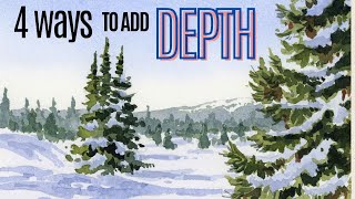 How to Create Depth in Watercolor