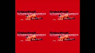 Caba Kroll pres. DJ Todde - Disco!!! (1998)