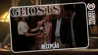 Recepção | Fantasmas