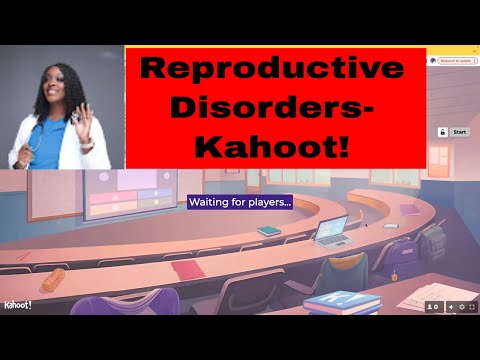 Reproductive Disorders- Kahoot!