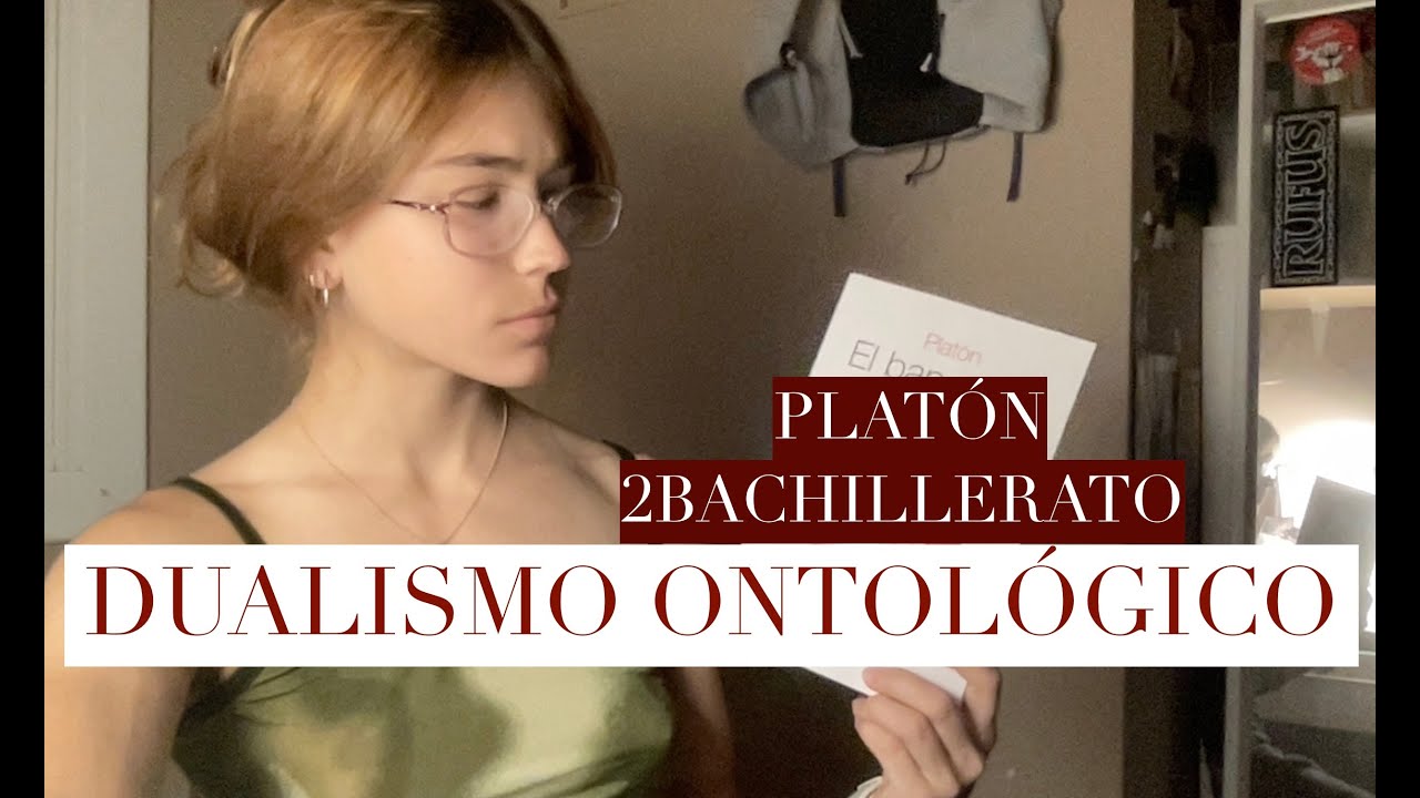 PLATÓN SELECTIVIDAD | DUALISMO ONTOLÓGICO |