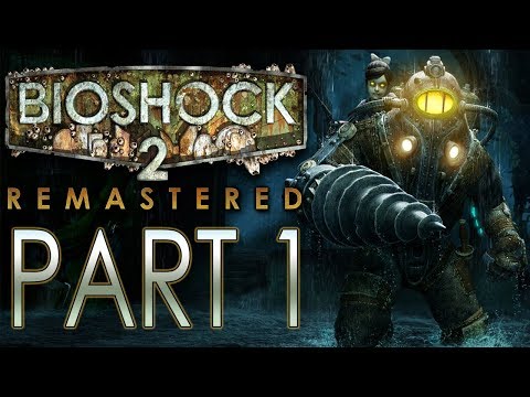 BioShock 2 (Remastered) - Let's Play - Part 1 - "Adonis Luxury Resort" | DanQ8000
