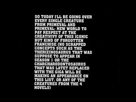 All Primeval :New Worla Creature  ln Oraer of Appearance(Not Including  The Movels)-HD