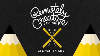 Remotely Creative Podcast S2 Ep 02