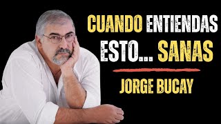 Por Qué Sigues Sufriendo… y Cómo Empezar a Sanar de Verdad - Jorge Bucay |
